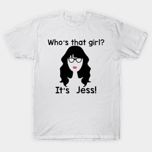 New girl it's Jess theme song T-Shirt